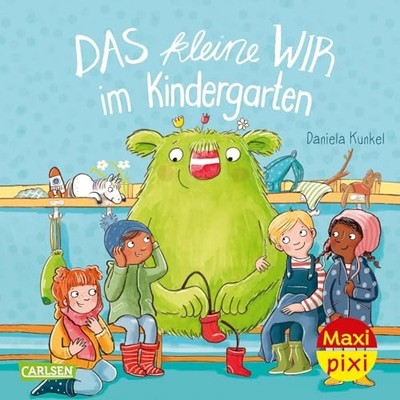 Maxi Pixi 389: Das kleine WIR im Kindergarten by Kunkel, Daniela Book The Fast