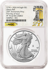 2026 W 250th Anniversary Proof Silver Eagle NGC PF 70 UC, FDOI 250 Bell Presale