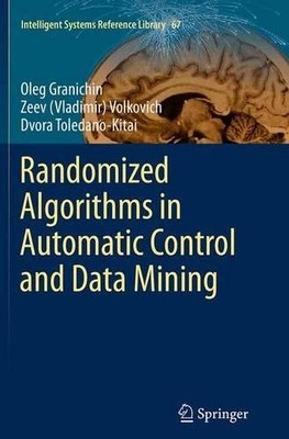 Randomized Algorithms in Automatic Control and Data Mining - 9783662522912