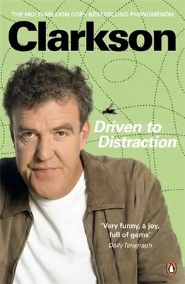 Driven to Distraction - Jeremy Clarkson