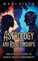 Mari Silva | Astrology And Relationships | Buch | Englisch (2023) | Primasta