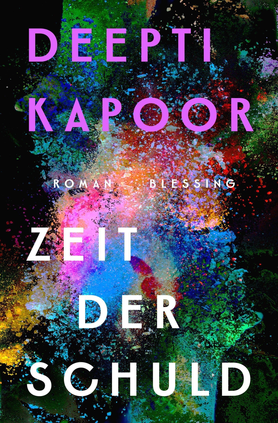 Zeit Der Schuld Deepti Kapoor
