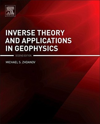 Inverse Theory and Applications in Geophysics (, Zhdanov.=