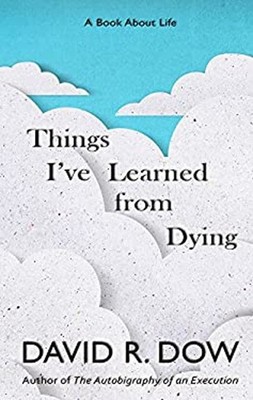 Things I've Learned from Dying : A Book about Life Hardcover Davi