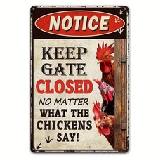 Vintage Keep Gate Closed Chicken Coop Tin Metal Signs Home D cor 8x12
