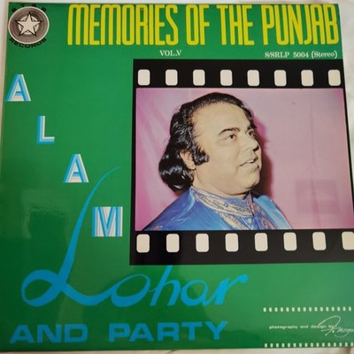 ALAM LOHAR MEMORIES OF PUNJAB VOLUME 5 12'' VINYL LP RECORD RARE S/SRLP 5004