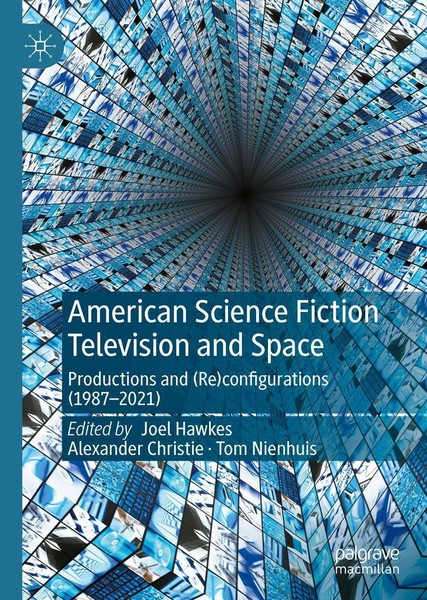 American Science Fiction Television And Space Joel Hawkes-image