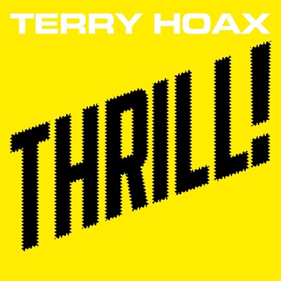 Terry Hoax Thrill! (CD)