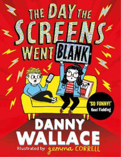 Danny Wallace The Day the Screens Went Blank (Tascabile)
