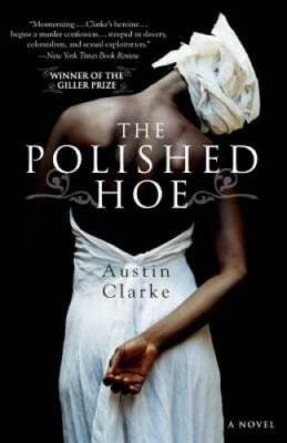 #ad The Polished Hoe: A Novel Paperback By Clarke Austin GOOD $4.16