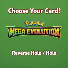Pokemon ME01 Mega Evolutions Choose Your Card! (Reverse Holo & Holo)