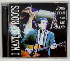 John Sebastian and The J-Band- I Want My Roots CD Folk Blues-Jug Band-Americana