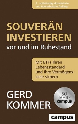 Souverän investieren vor und im Ruhestand Mit ETFs Ihren Lebensstandard und I...