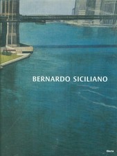 Catalogo BERNARDO SICILIANO editore ELECTA 2005 CON SOVRACCOPERTA
