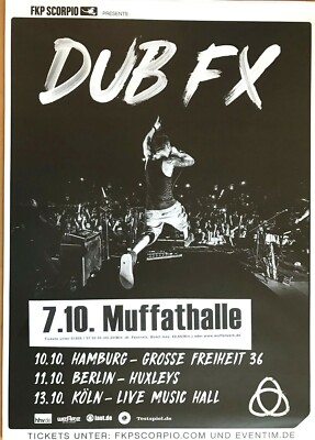 DUB FX  2018 TOUR - orig. Concert Poster -- Konzert Plakat - DIN A1