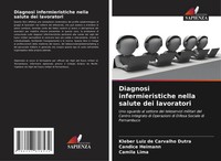 Kleber Luiz De Carvalho Dutra (U. A.) | Diagnosi Infermieristiche Nella...