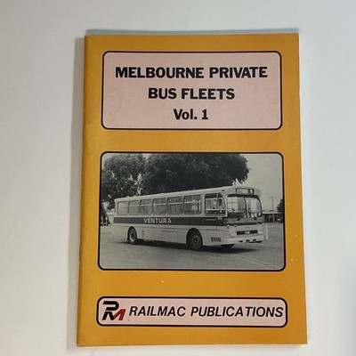 Melbourne Private Bus Fleets Vol. 1 by Bruce Tilley  Illustrated Vintage Railmac