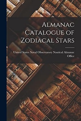 Almanac Catalogue of Zodiacal Stars -  NEW States Naval Ob 2022