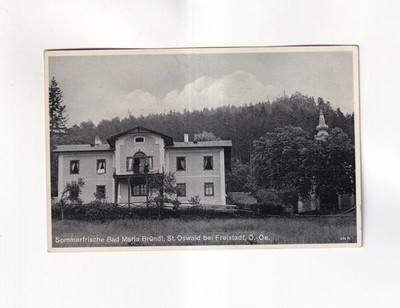 F3476) Bad Maria Bründl-St. Oswald near Freistadt Upper Austria 1935