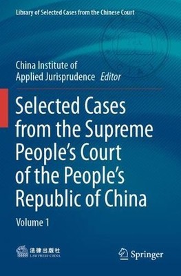 Selected Cases from the Supreme Peoples Court of the People... - 9789811503443