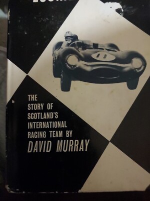 ECURIE ECOSSE Story Scotland's International Racing Team David Murray 1962 HBDJ 