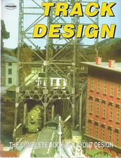 TRACK DESIGN, The Complete Book of Layout Design - (Out of Print NEW BOOK)