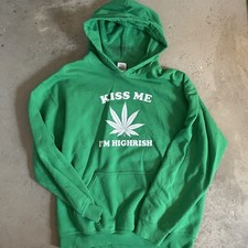 St Patricks Day Green "Kiss Me I'm Highrish" Funny Novelty Hoodie Size L Gildan