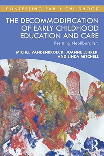 The Decommodification of Early Childhood Educat, Vandenbroeck, Lehrer, M PB.. - Image 5