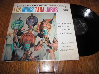 LOS INDIOS TABA-JARAS - POPULAR AND FOLK SONGS OF LATIN AMERICA - YORKSHIRE LP