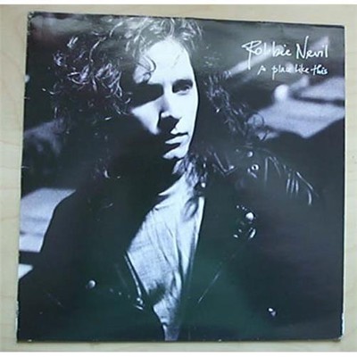 ROBBIE NEVIL A PLACE LIKE THIS LP 1988 WITH INNER SLEEVE UK