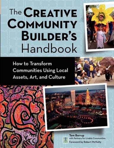 Creative Community Builder’s Handbook: Transform Communities with Proven Strategies
