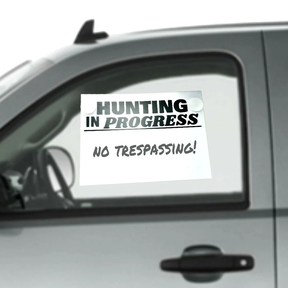 Hunting In Progress Dry-Erase Car Window Sign - Image 4 of 4