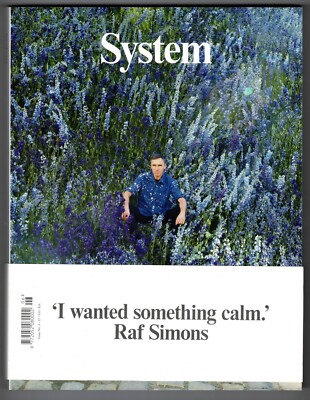 SYSTEM Magazine #6 RAF SIMONS Juergen Teller JAMIE HAWKESWORTH Rihanna RIANNE VA