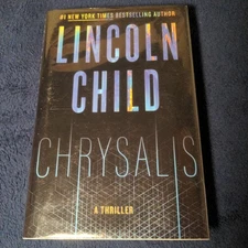Chrysalis by Lincoln Child (2022, Hardcover) SIGNED 1st Edition, 1st Printing