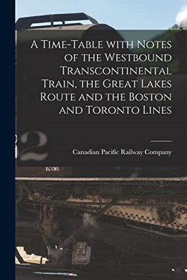 A Time-table With Notes of the Westbound Transcontinent - Paperback / softback N