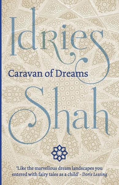 Idries Shah | Caravan Of Dreams | Taschenbuch | Englisch (2015) | ISF Publishing-image