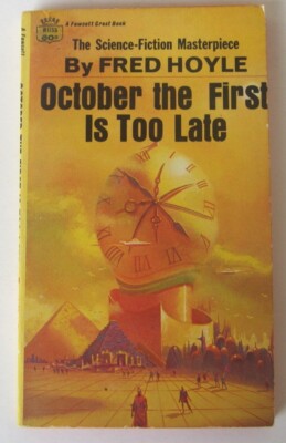 October the First Is Too Late Fred Hoyle PB 1st Fawcett R1155