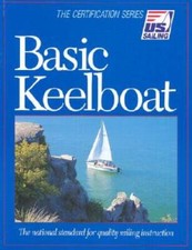 Basic Keelboat (U.S. Sailing Certification) - Paperback By Henry, Monk - GOOD
