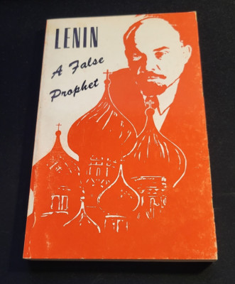 Lenin A False Prophet Twelve Essays By High School Seniors And College Freshmen