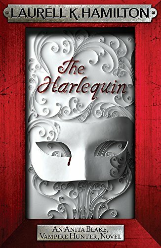 The Harlequin: An Anita Blake, Vampire Hunter, Novel (Anita Blake Vampire Hunte