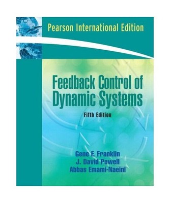 Feedback Control of Dynamic Systems, Gene Franklin, J.David Powell, Abbas Emami-