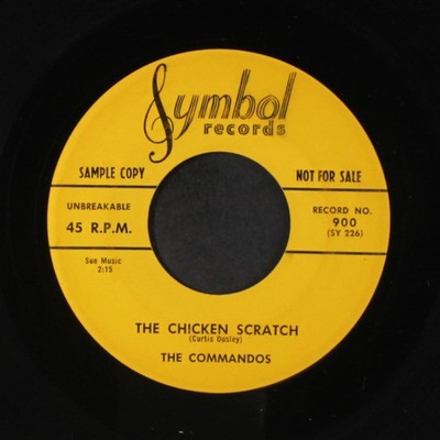 COMMANDOS: chicken scratch / june's blues SYMBOL 7'' Single 45 RPM