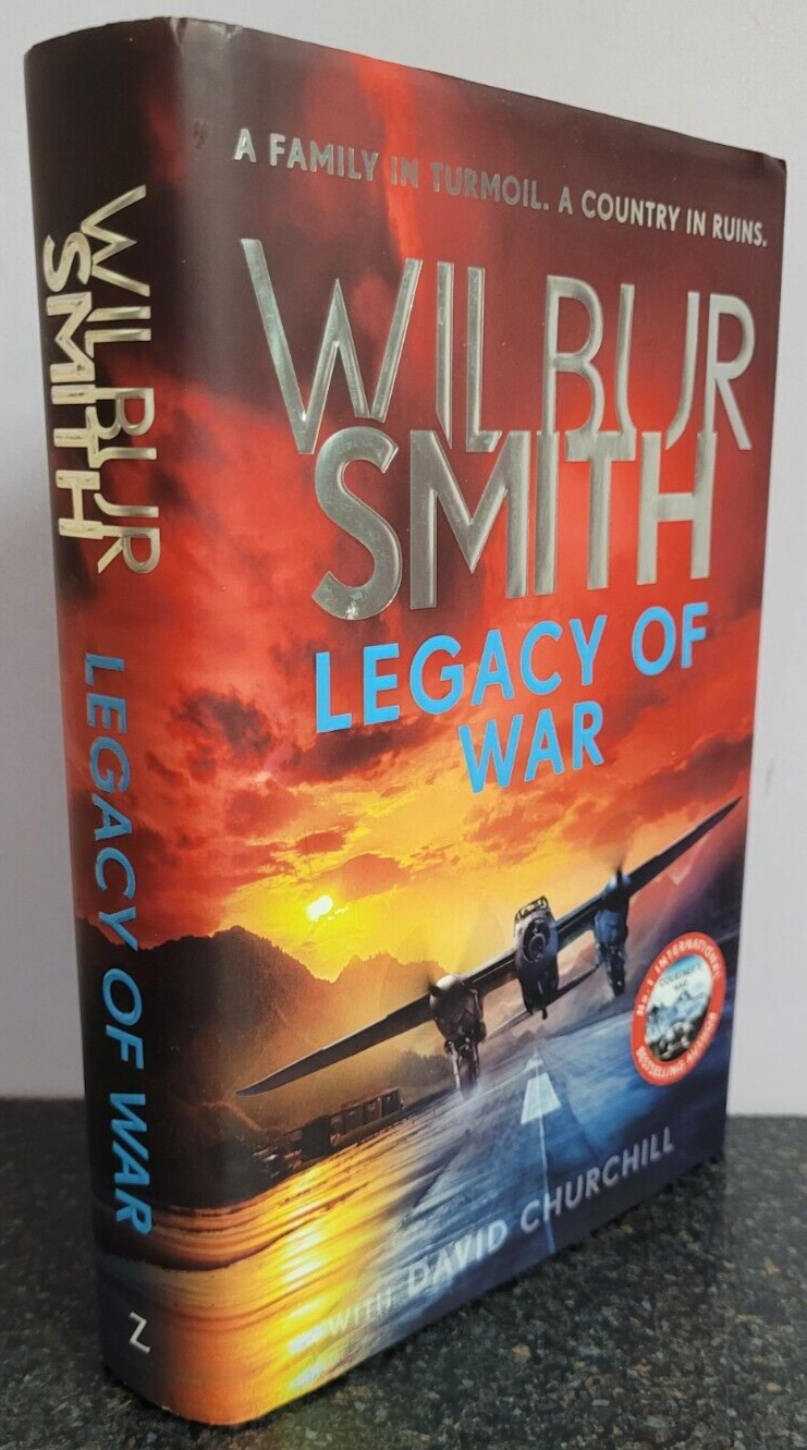 Legacy of War by Wilbur Smith , 1st Edition 1st Print Hardback 2021 Zaffre