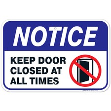 Keep Door Closed Sign,