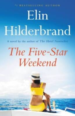 #ad The Five Star Weekend Hardcover By Hilderbrand Elin GOOD $4.08