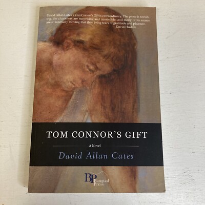 Tom Connor's Gift by David Allan Cates (2014, Trade Paperback) Advance Reading C