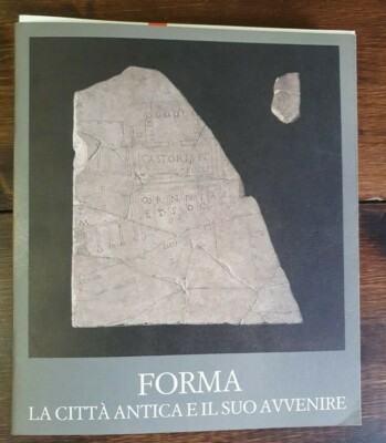 Form - Die antike Stadt und ihre Zukunft - De Luca Verlag - 1985