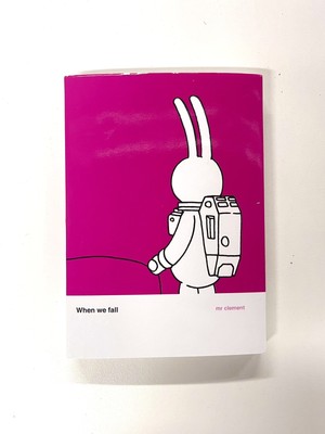 When we fall by mr clement 2009 with Plastic and Dust Jacket Poster