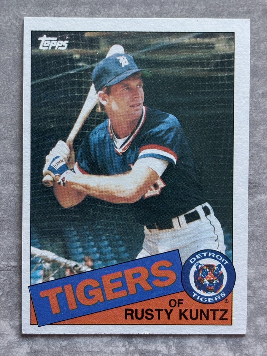 1985 Topps RUSTY KUNTZ Baseball's Dirtiest Funniest Name Real