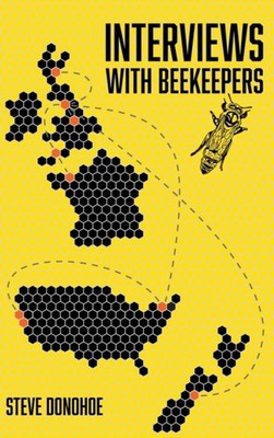 Donohoe - Interviews With Beekeepers - hardback or cased book - 58 - D555z